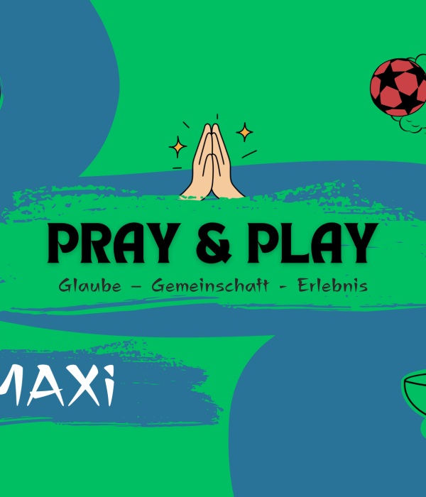 Pray&Play MAXi