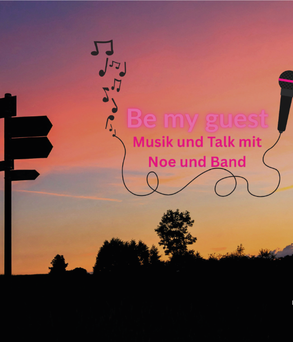 Be my guest | Musik und Talk mit Noe und Band